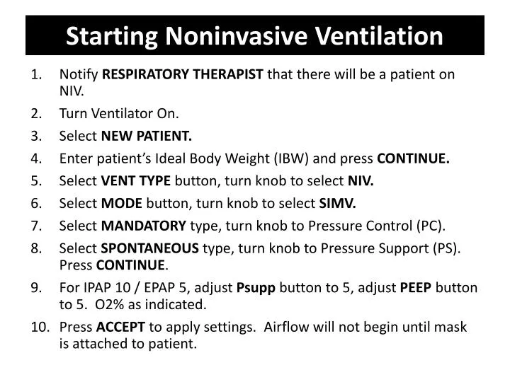 PPT - Starting Noninvasive Ventilation PowerPoint Presentation, free  download - ID:2463259