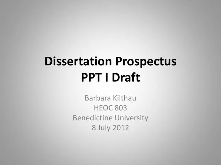dissertation prospectus ppt i draft n.