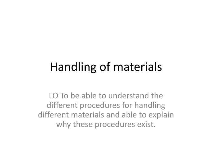 handling of materials n.