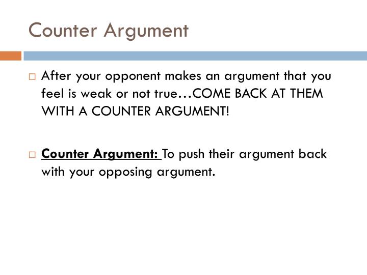 CHS Research Paper Process - The Counter-Argument & Rebuttal Paragraph