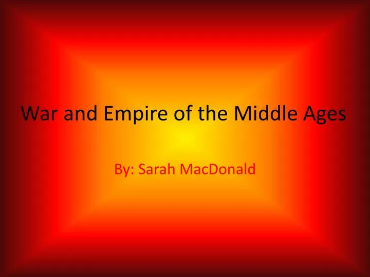 war and empire of the middle a ges n.