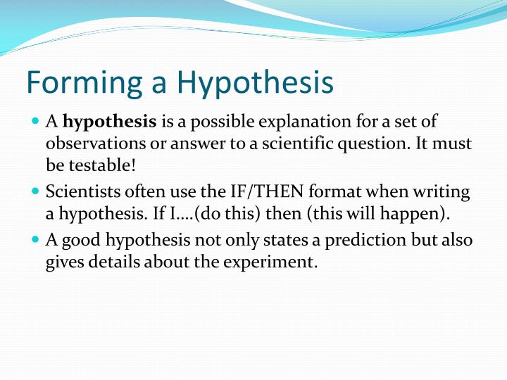 form of a hypothesis