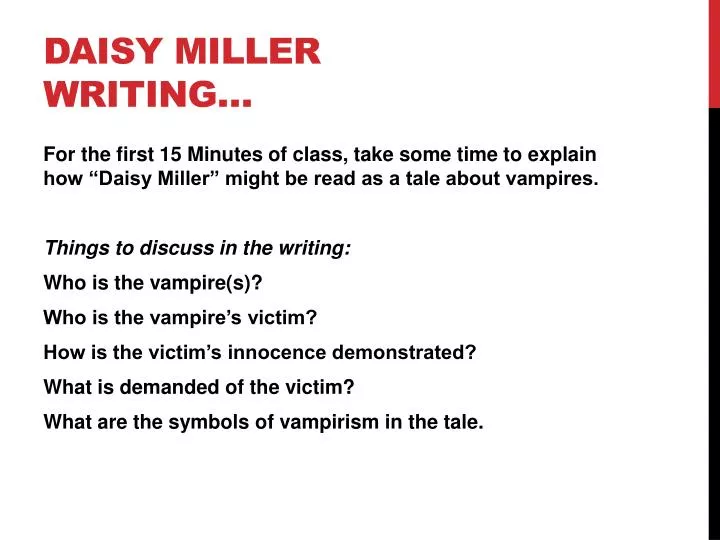 PPT Daisy Miller Writing… PowerPoint Presentation, free download ID