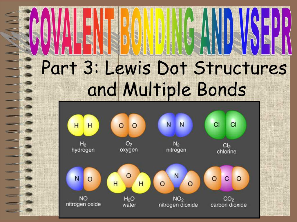 ppt-part-3-lewis-dot-structures-and-multiple-bonds-powerpoint