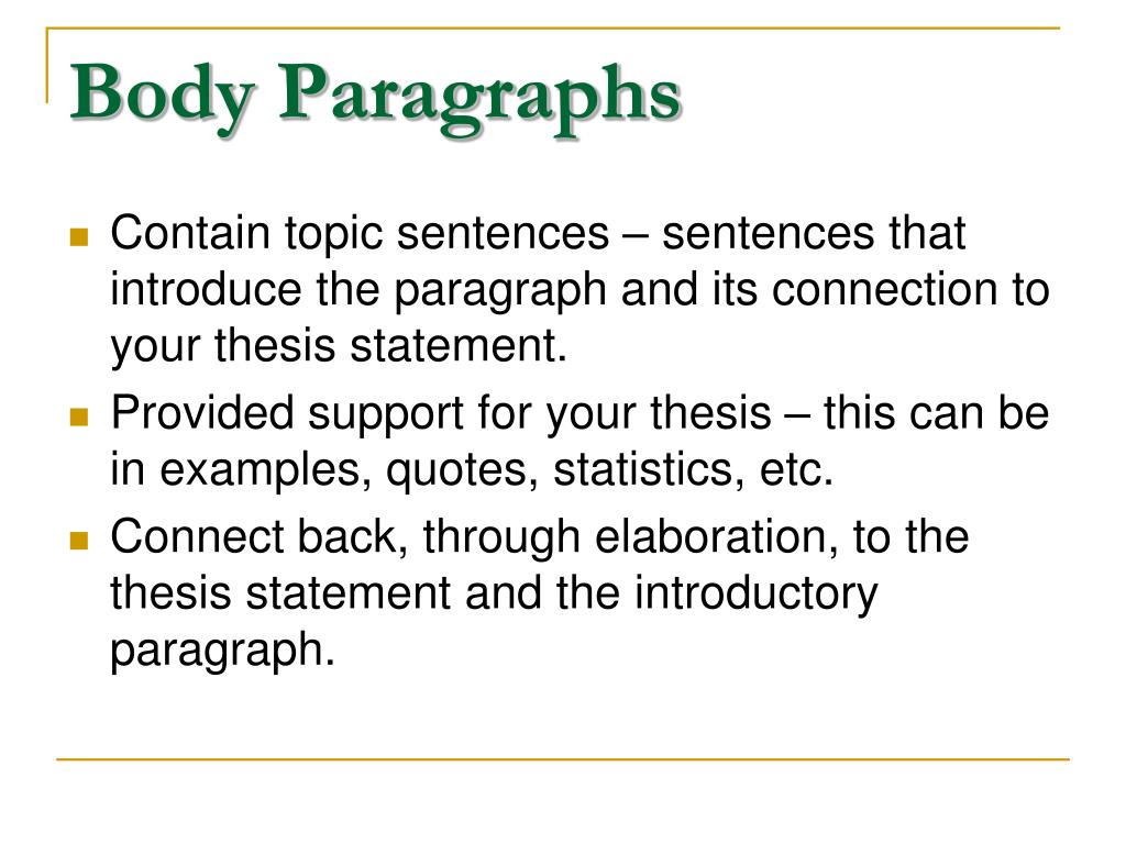 opening sentences for body paragraphs
