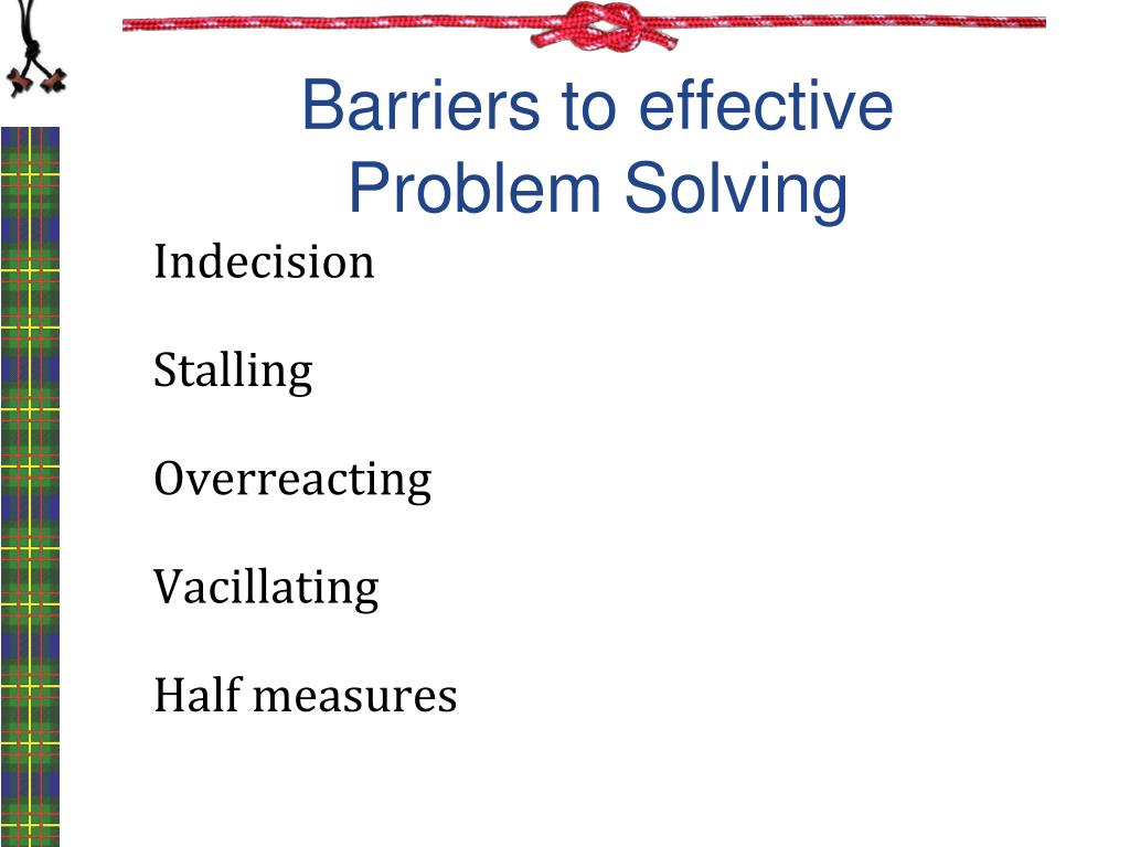 barriers to problem solving and decision making
