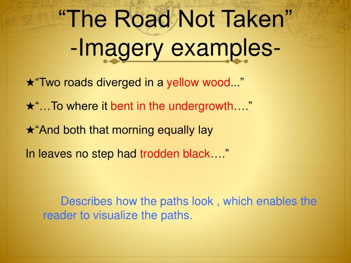 robert frost s use of imagry in Browse through robert frost's poems and quotes 191 poems of robert frost still i rise, the road not taken, if you forget me, dreams, annabel lee robert lee frost was an american poet. robert frost s use of imagry in Browse through robert frost's poems and quotes 191 poems of robert frost still i rise, the road not taken, if you forget me, dreams, annabel lee robert lee frost was an american poet.