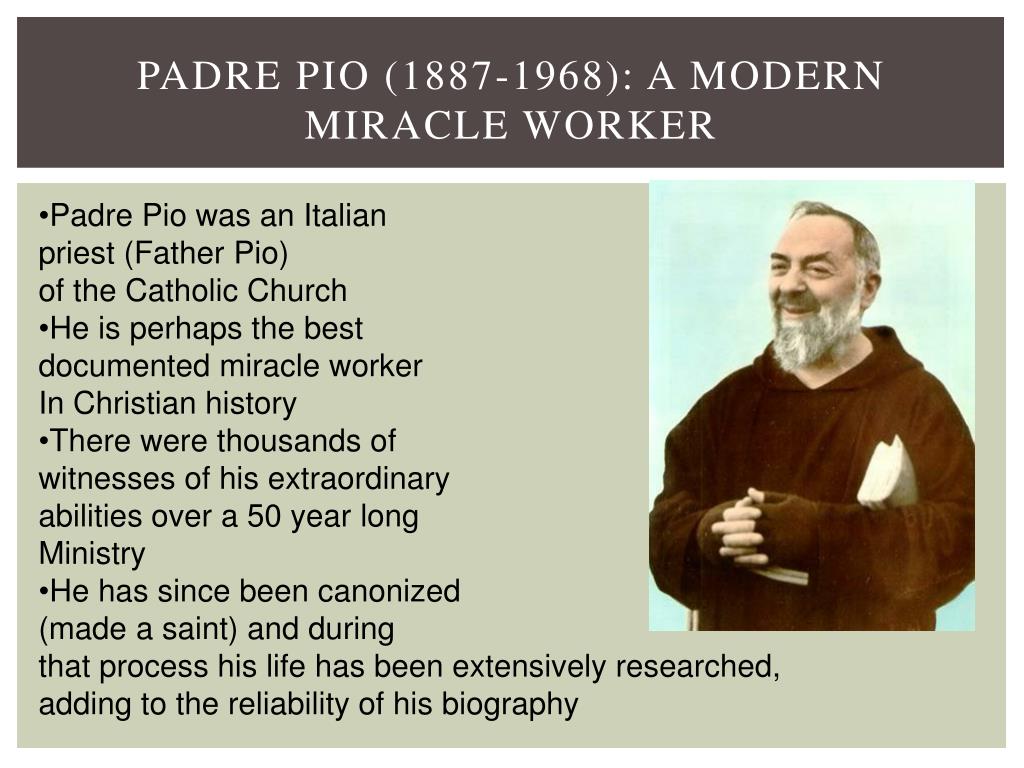 PPT - Padre Pio (1887-1968): A Modern Miracle Worker PowerPoint