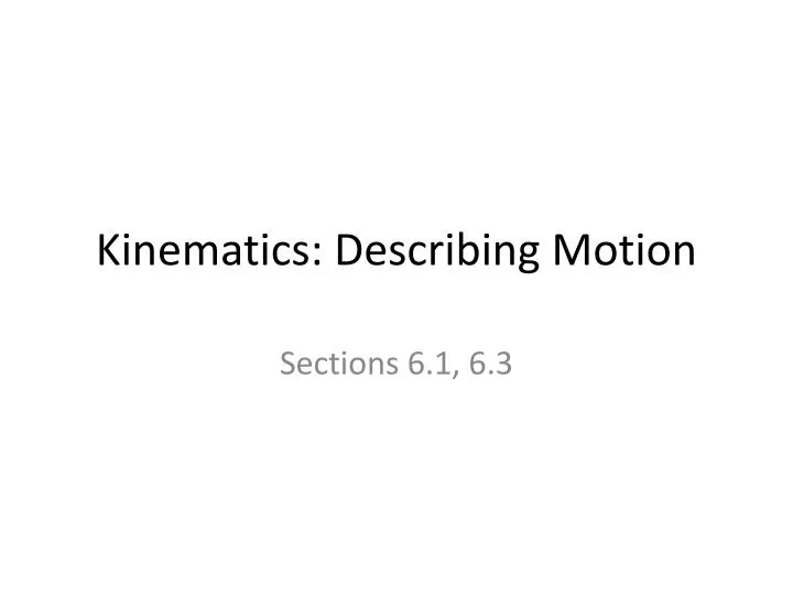 kinematics describing motion n.