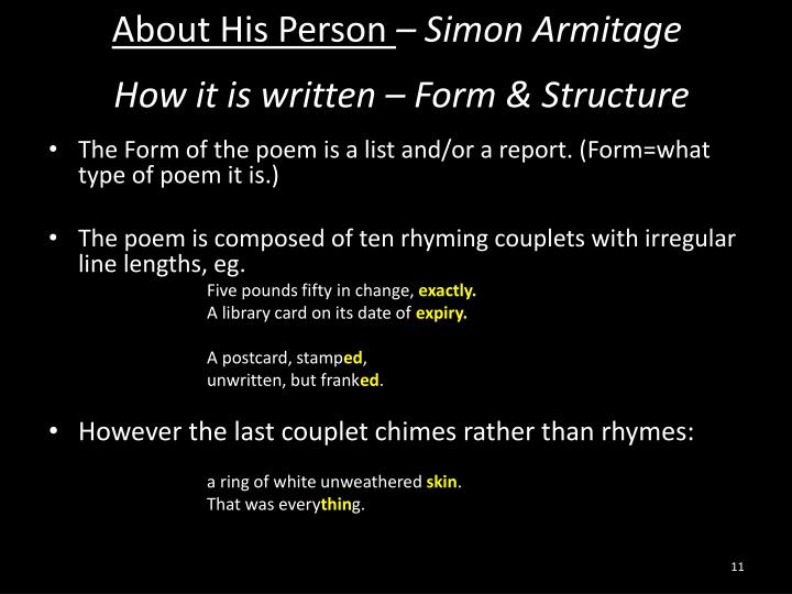 about his person by simon armitage Simon armitage 50 / 5 teacher recommended about his person summary: `about his person' is a police list describing what has been found on this particular man. about his person by simon armitage Simon armitage 50 / 5 teacher recommended about his person summary: `about his person' is a police list describing what has been found on this particular man.