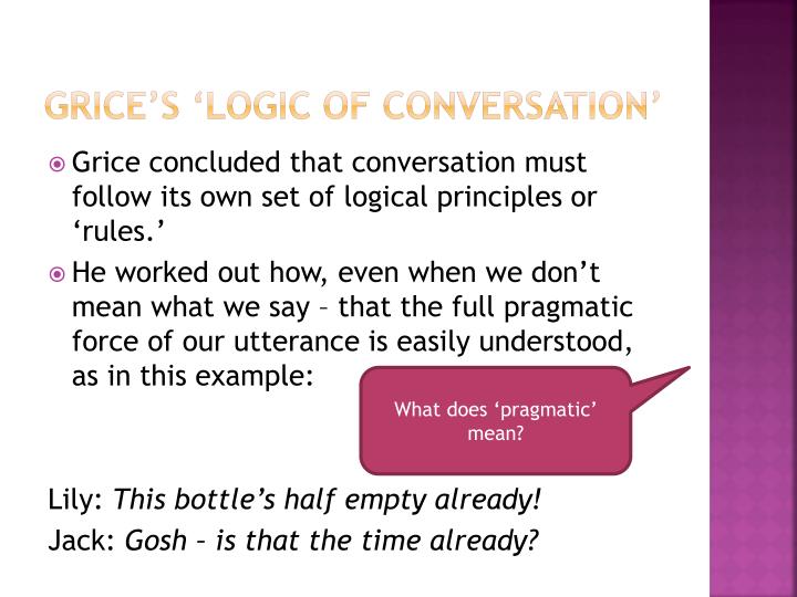Ppt grice s maxims powerpoint presentation id 2467818