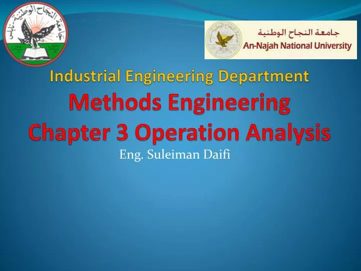 PPT - Industrial Engineering Department Methods Engineering Chapter 3 ...