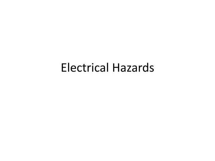 electrical hazards n.