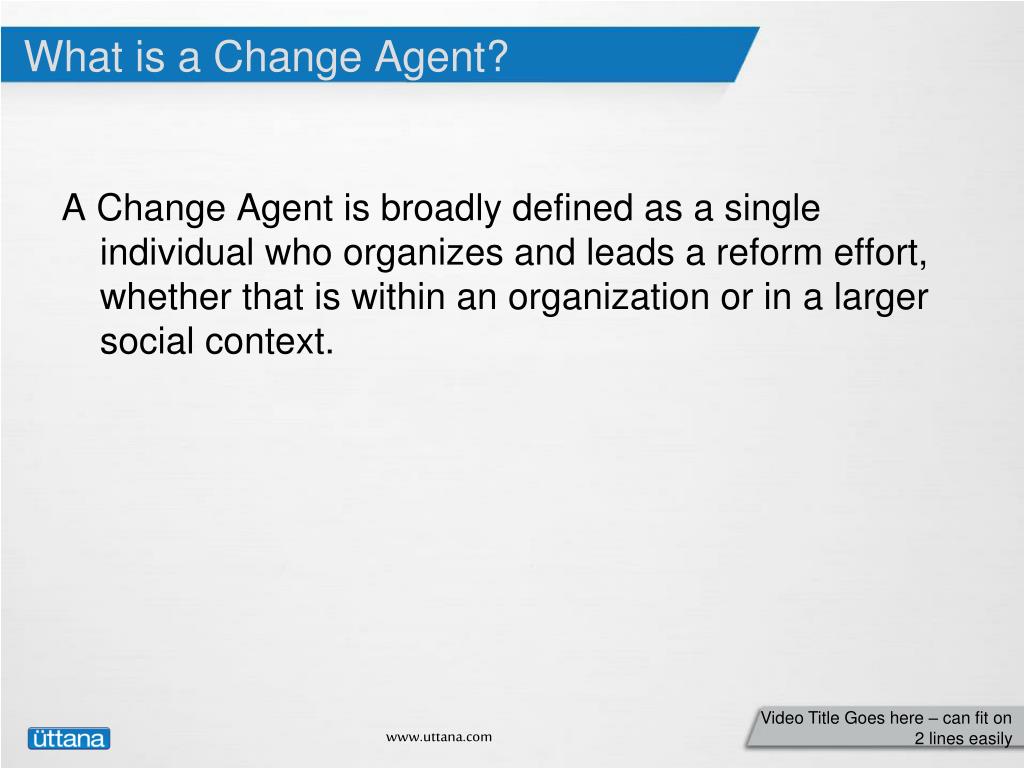 change agent research definition