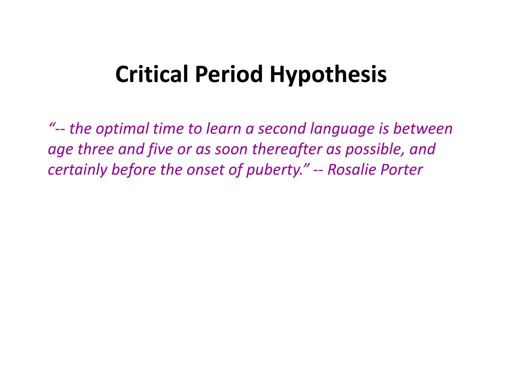 describe the critical period hypothesis