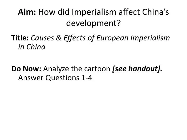 PPT Aim How did Imperialism affect China’s development? PowerPoint