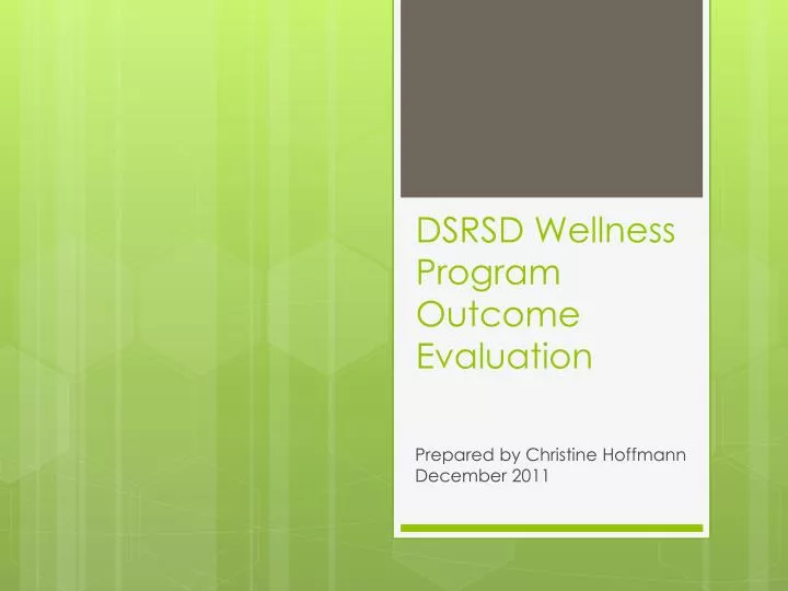 PPT DSRSD Wellness Program Outcome Evaluation PowerPoint Presentation 