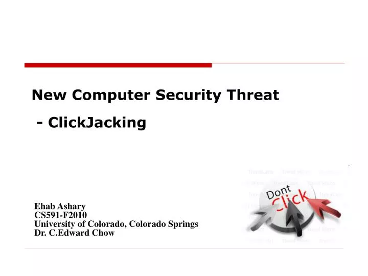 PPT - New Computer Security Threat - ClickJacking PowerPoint ...
