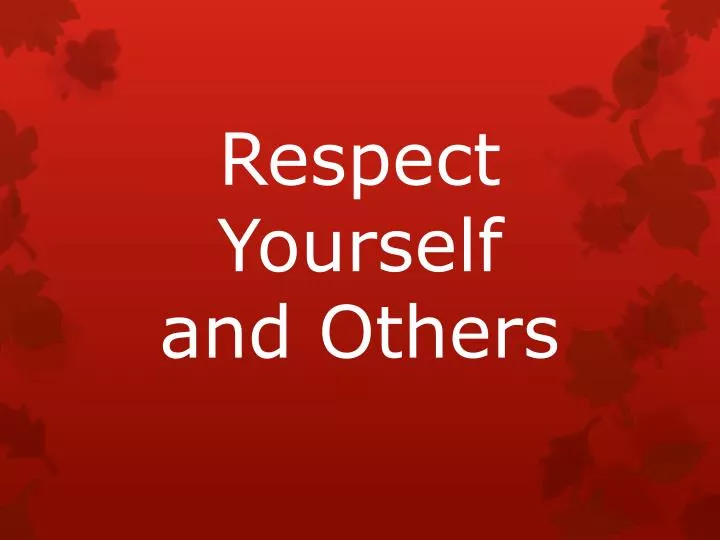 powerpoint presentation about respect