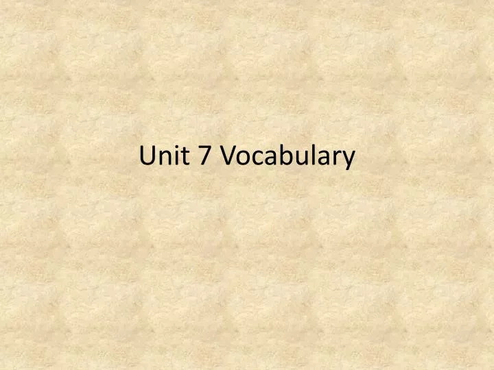 unit 7 vocabulary n.