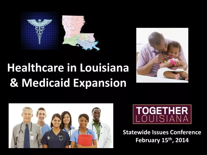 PPT Healthcare in Louisiana & Medicaid Expansion PowerPoint