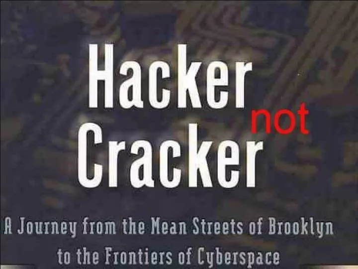hacker not cracker n.