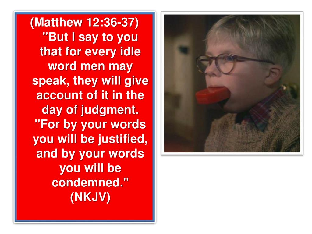 Idle Words Matthew 12:36. Idle Words Matthew 12: ppt download
