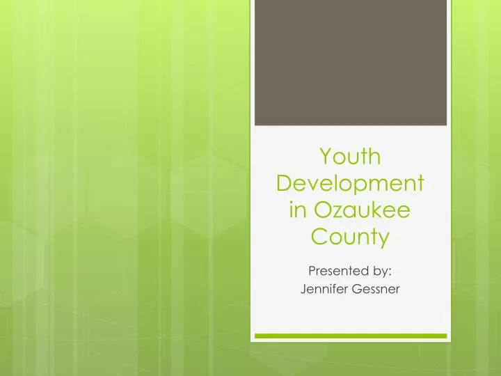 PPT Youth Development in Ozaukee County PowerPoint Presentation, free