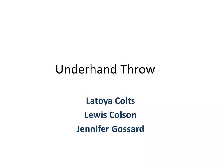 an underhand throw an underhand throw
