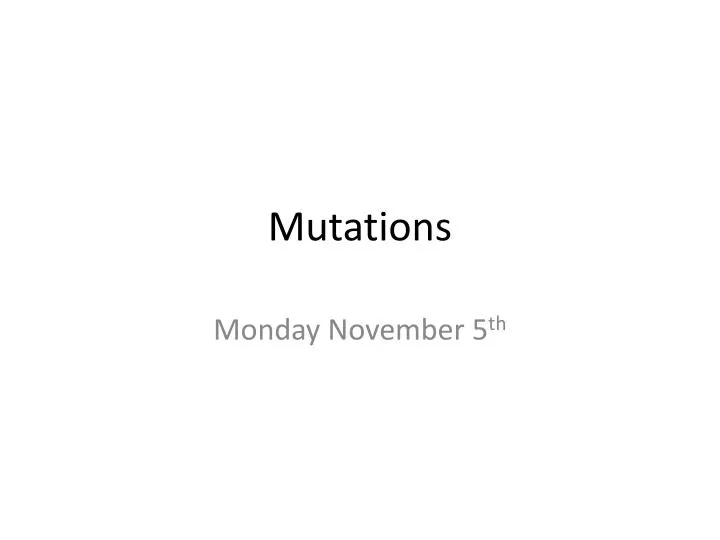 PPT - Mutations PowerPoint Presentation, free download - ID:2474701