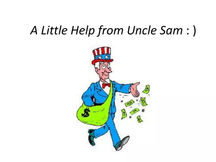 a little help from uncle sam n.