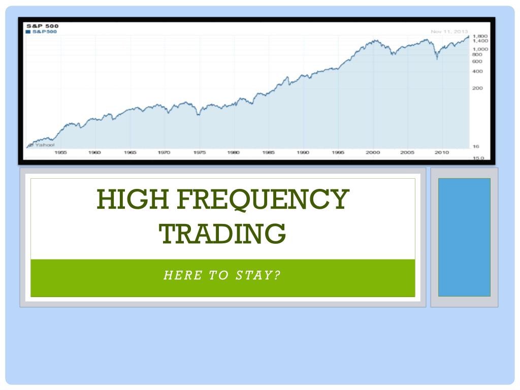 PPT - High Frequency Trading PowerPoint Presentation, free ...