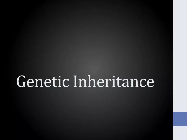 genetic inheritance n.