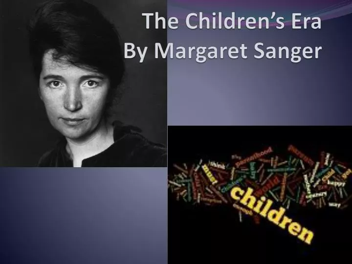the children s era by margaret sanger n.