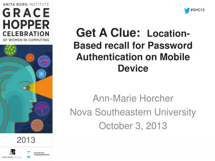 PPT Get A Clue LocationBased recall for Password Authentication on