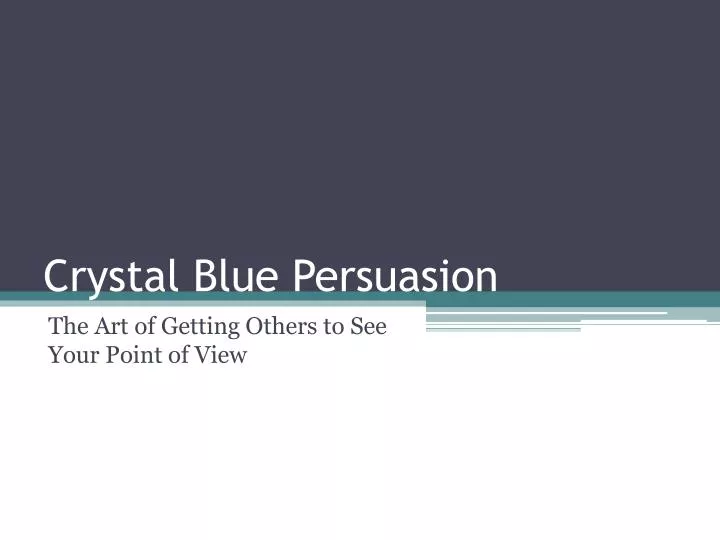 crystal blue persuasion n.