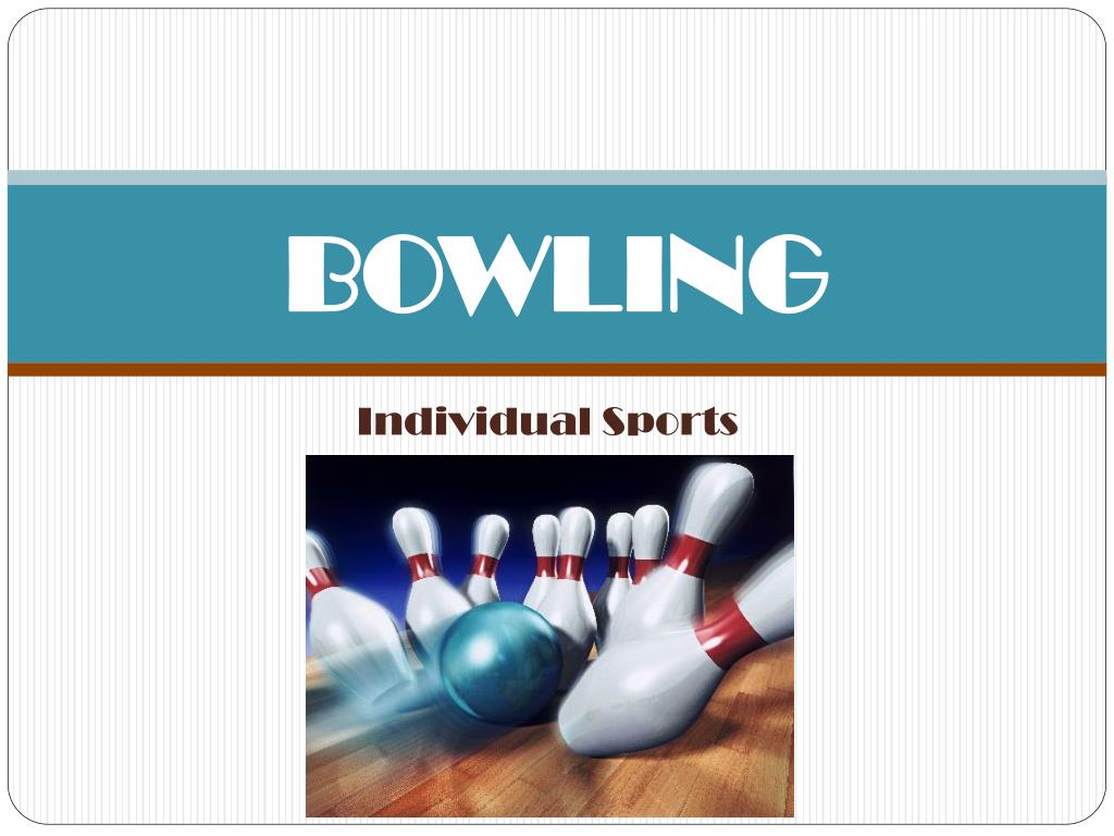 PPT - BOWLING PowerPoint Presentation, free download