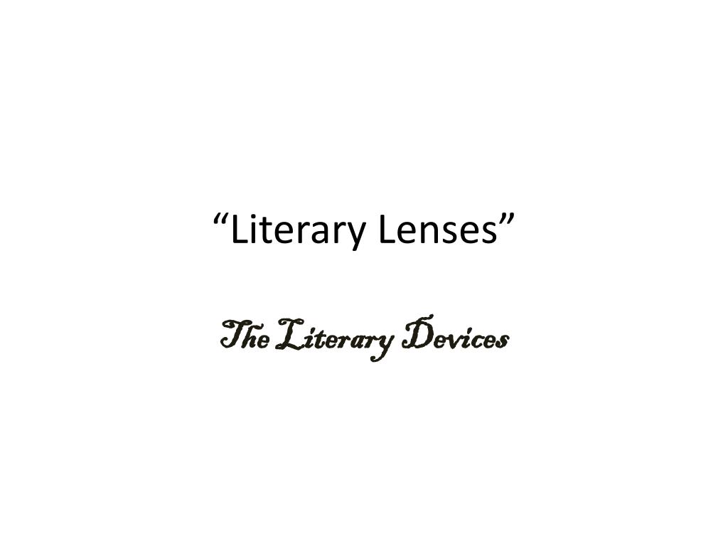 PPT “Literary Lenses” PowerPoint Presentation, free download ID2477987