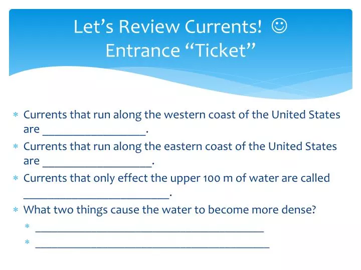 let s review currents entrance ticket n.
