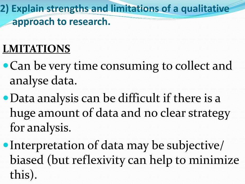 limitations of qualitative research journal