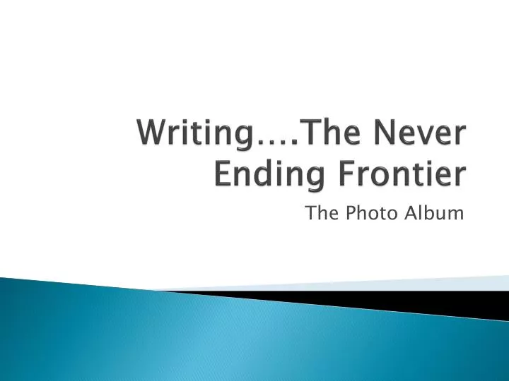 writing the never ending frontier n.