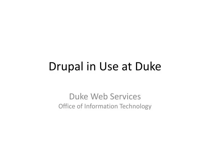 drupal in use at duke n.