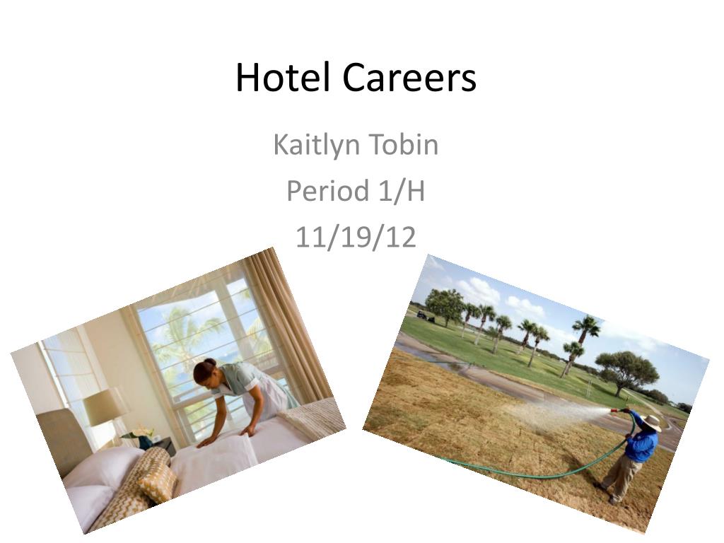 PPT Hotel Careers PowerPoint Presentation, free download ID2480580