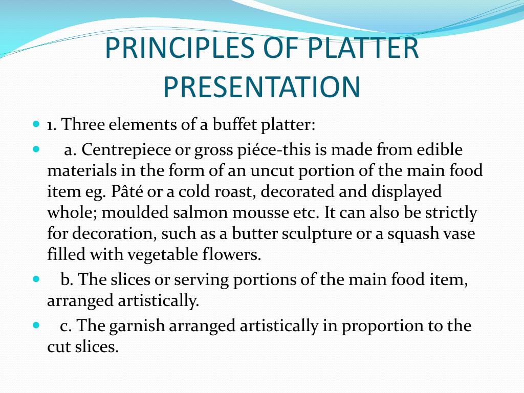 what are the 5 basic principles of platter presentation