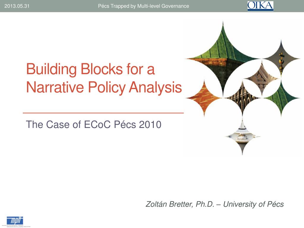 PPT - Building Blocks for a Narrative Policy Analysis PowerPoint  Presentation - ID:2480893