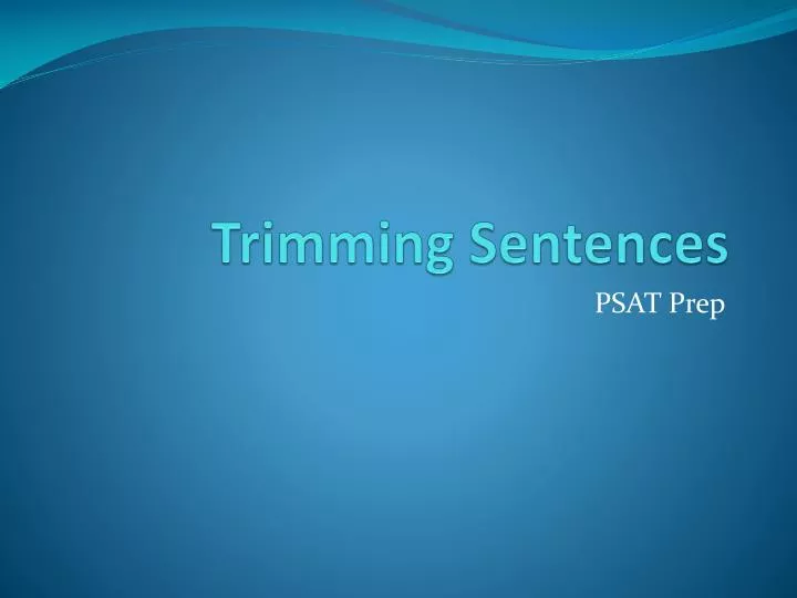 ppt-trimming-sentences-powerpoint-presentation-free-download-id-2481800