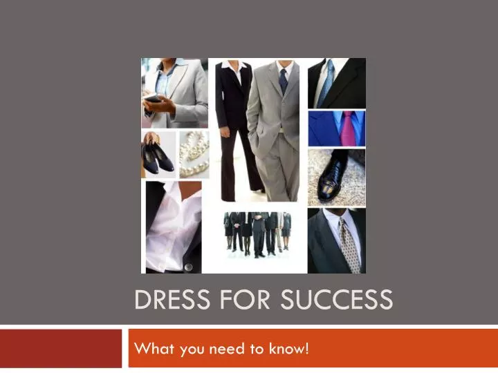PPT - Dress for success PowerPoint Presentation, free download - ID:2481860