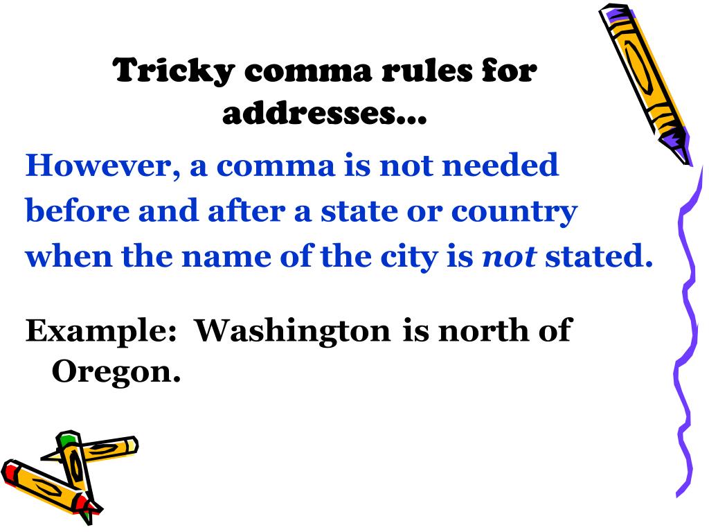 PPT - Commas #21 – Dates and Addresses PowerPoint Presentation