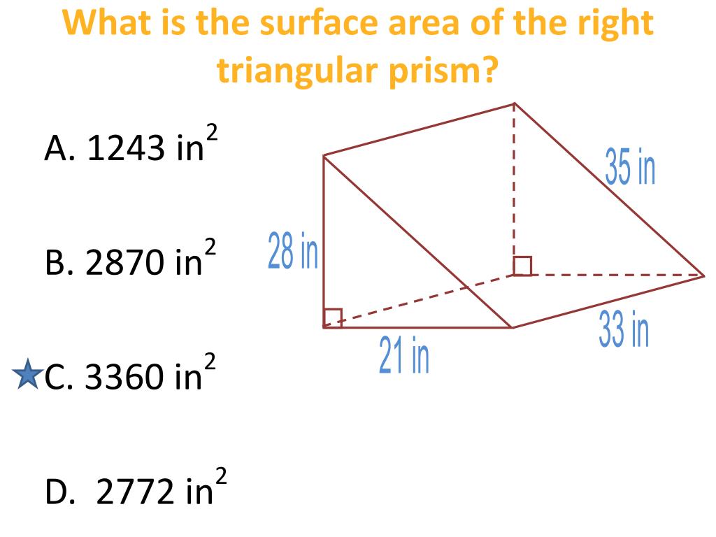PPT - What is the surface area of the right triangular prism
