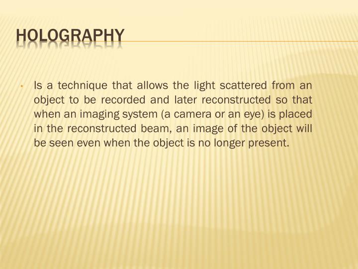 PPT Optical Holography PowerPoint Presentation ID2483519